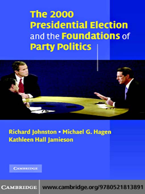 Cover image for The 2000 Presidential Election and the Foundations of Party Politics